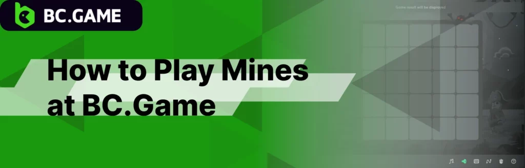 Steps on how to play BC Game Mines