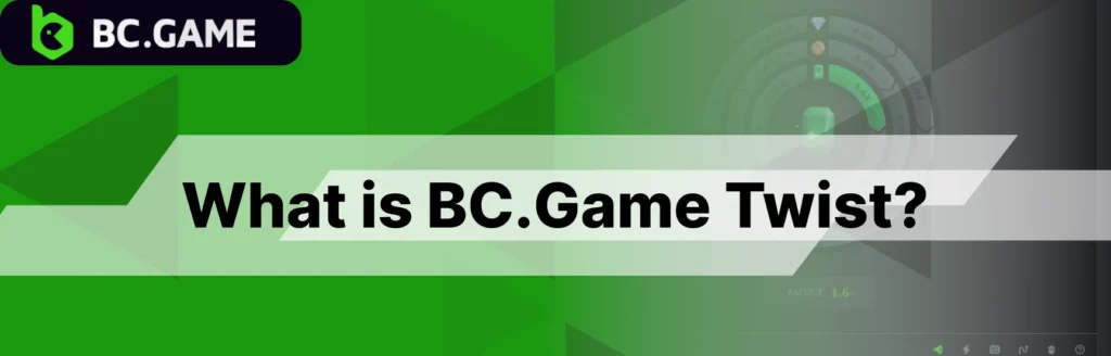 Details about BC Game Twist game